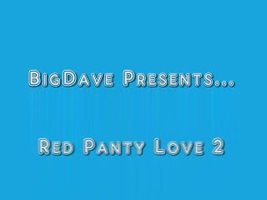 Red Panty Love 2 Pt.  1