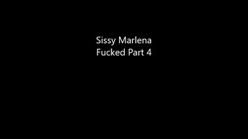 Sissy Marlena Fucked Part 4