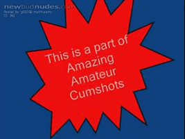 Amazing Amateur Cumshot