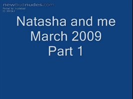 Me and Natasha Part 1