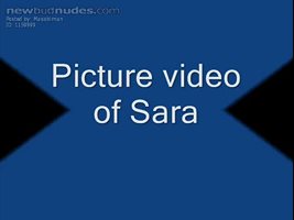 Sara NEW Picture VIDEO