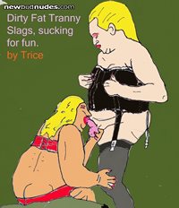 fat trannies sucking for pleasure
